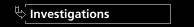 Investigations